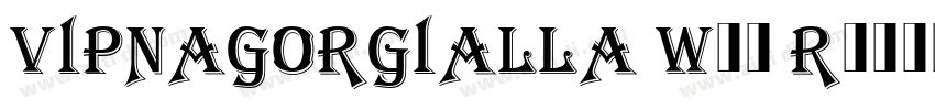 Vipnagorgialla W90 R字体转换